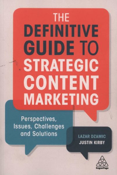 Cartea Definitive Guide to Strategic Content Marketing de Lazar Dzamic
