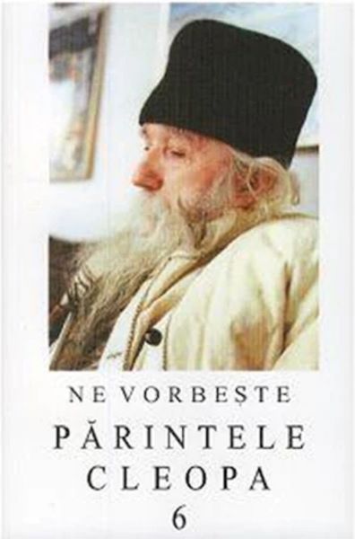 Ne vorbeste Parintele Cleopa 6, - – copertă
