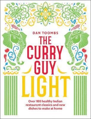 Cartea Curry Guy Light - Dan Toombs de Dan Toombs