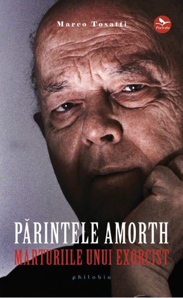 Cartea Parintele Amorth, marturiile unui exorcist de Marco Tosatti