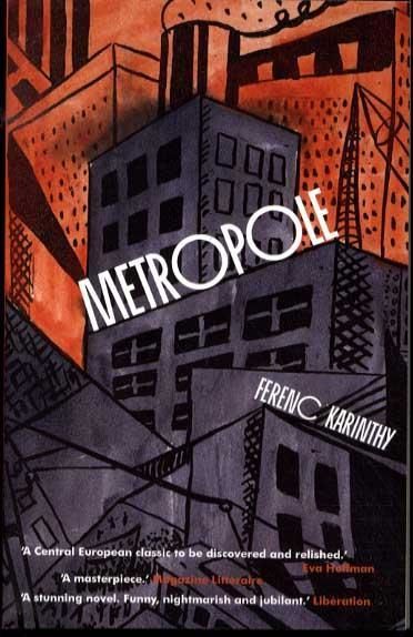 Cartea Metropole de Ferenc Karinthy – Editura SAQI BOOKS