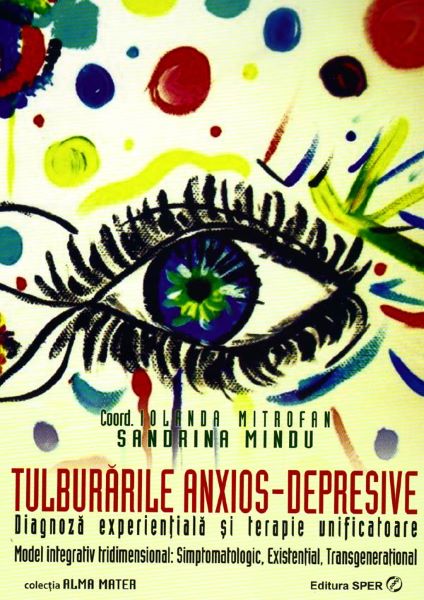 Cartea Tulburarile anxios-depresive de Iolanda Mitrofan, Sandrina Mindu