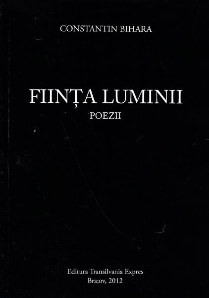 Cartea Fiinta luminii de Constantin Bihara