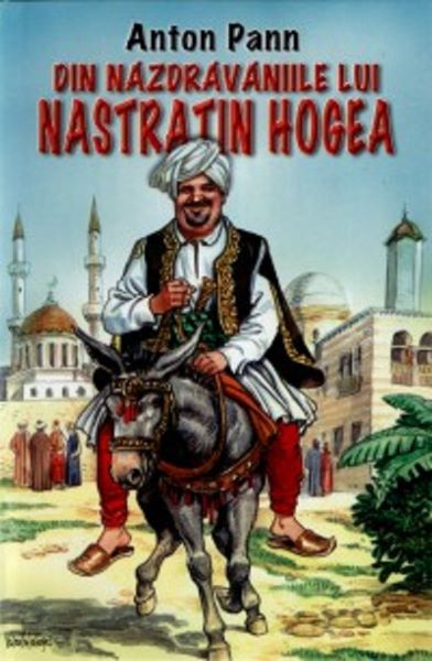 Cartea Din nazdravaniile lui Nastratin Hogea - Anton Pann