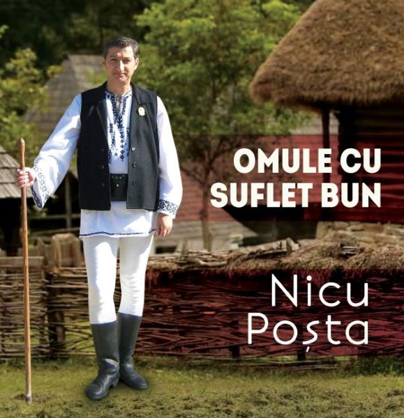 Cartea CD Nicu Posta - Omule Cu Suflet Bun de - – Editura LIBRIS