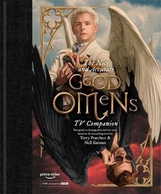 Cartea Nice and Accurate Good Omens TV Companion