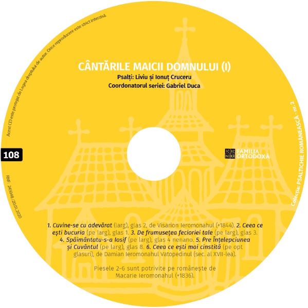 Cartea CD 108 - Cantarile Maicii Domnului de - – Editura FAMILIA ORTODOXA