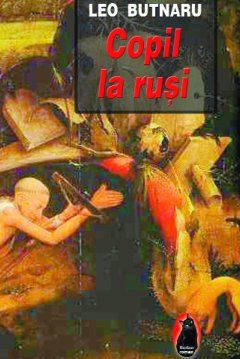 Cartea Copil la rusi de Leo Butnaru