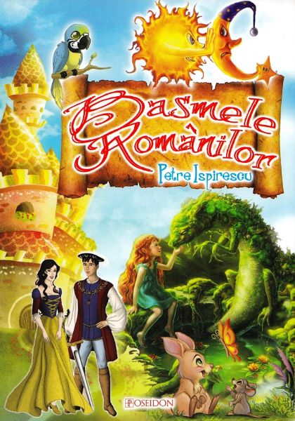 Basmele Romanilor  Petre Ispirescu, - – copertă