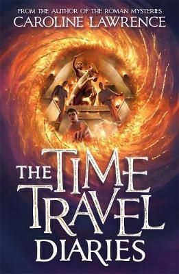 Cartea Time Travel Diaries de Caroline Lawrence