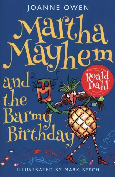 Cartea Martha Mayhem and the Barmy Birthday