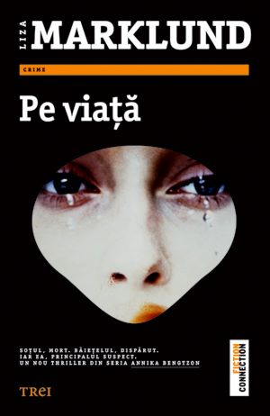 Pe viata, Liza Marklund – copertă