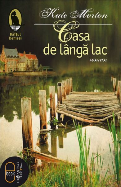 Cartea eBook Casa de langa lac - Kate Morton