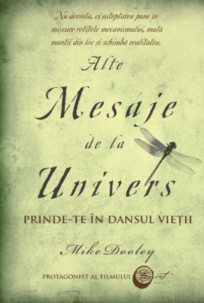Cartea Alte mesaje de la Univers de Mike Dooley – Editura ADEVAR DIVIN