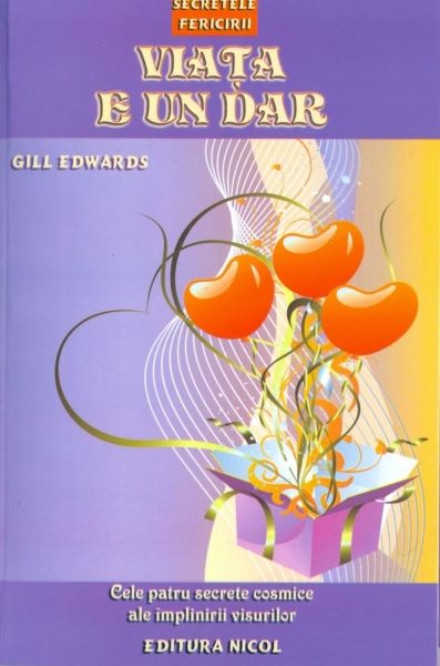 Viata e un dar, Gill Edwards – copertă