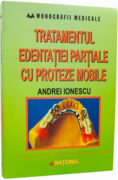 Tratamentul edentatiei partiale cu proteze mobile, Andrei Ionescu – copertă