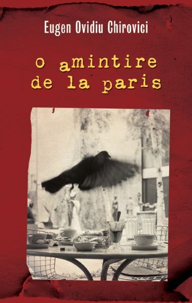 Cartea O amintire de la Paris - Eugen Ovidiu Chirovici