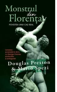Cartea Monstrul din Florenta de Douglas Preston, Mario Spezi