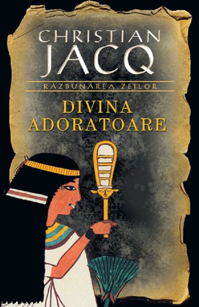 Divina adoratoare – Christian Jacq