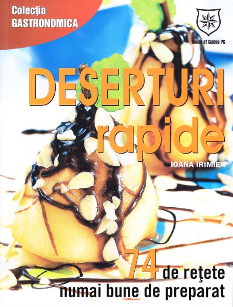 Cartea Deserturi rapide de Ioana Irimiea – Editura LEADER HUMAN RESOURCES
