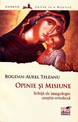 Opinie si misiune, Bogdan-Aurel Teleanu – copertă
