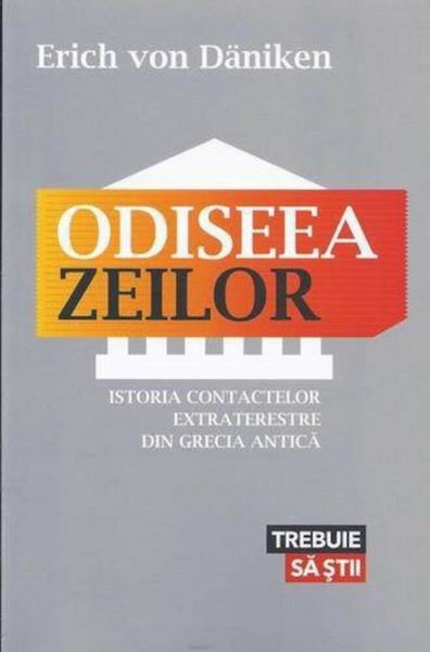 Cartea Odiseea Zeilor de Erich von Daniken