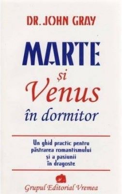 Cartea Marte si Venus in dormitor de John Gray