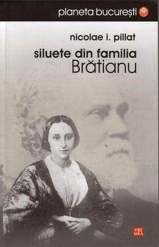 Siluete din familia Bratianu – Nicolae I. Pillat
