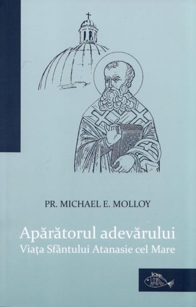 Cartea Aparatorul Adevarului de Michael E. Molloy – Editura ION CREANGA