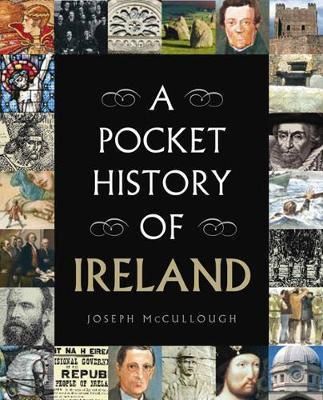 Cartea Pocket History of Ireland de Joseph McCullough – Editura GILL & MACMILLAN