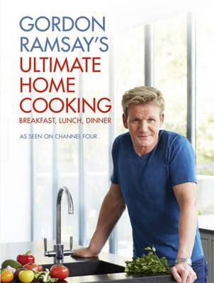 Cartea Gordon Ramsay's Ultimate Home Cooking