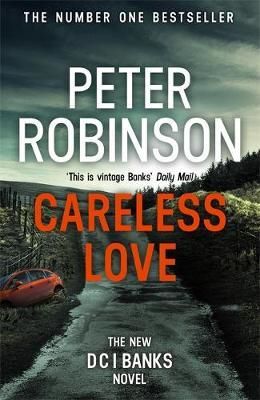Cartea Careless Love de Peter Robinson