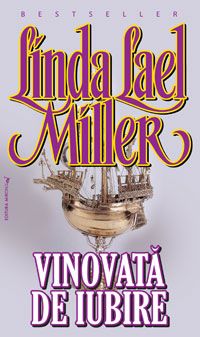 Cartea Vinovata de iubire - Linda Lael Miller