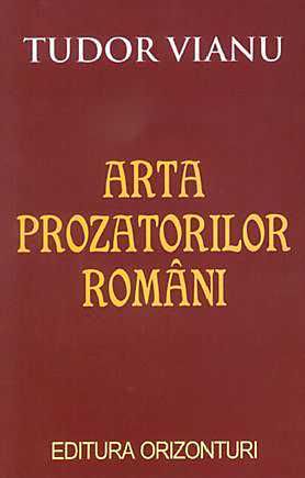 Cartea Arta prozatorilor romani de Tudor Vianu