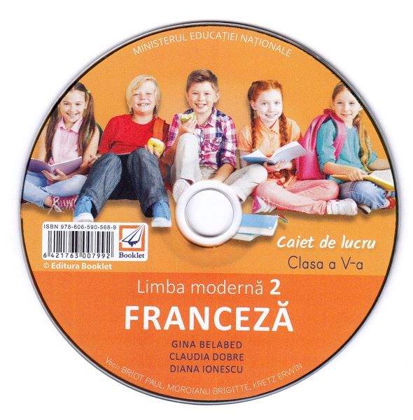 Cartea CD Limba franceza. Limba moderna 2 - Clasa 5 - Gina Belabed, Claudia Dobre, Diana Ionescu