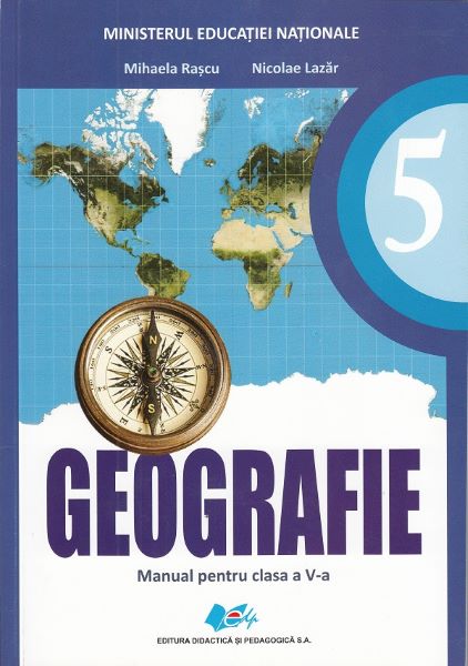 Cartea Geografie - Clasa 5 - Manual + CD de Mihaela Rascu, Nicolae Lazar