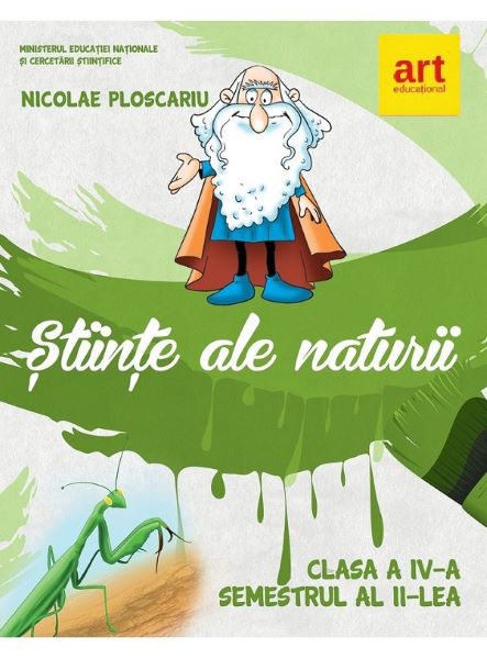 Cartea Stiinte ale naturii - Clasa 4 Sem.2 - Manual de Nicolae Ploscariu