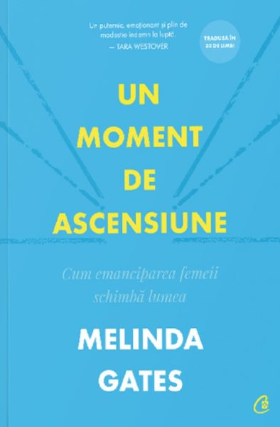 Cartea Un moment de ascensiune de Melinda Gates