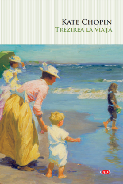 Cartea Trezirea la viata - Kate Chopin