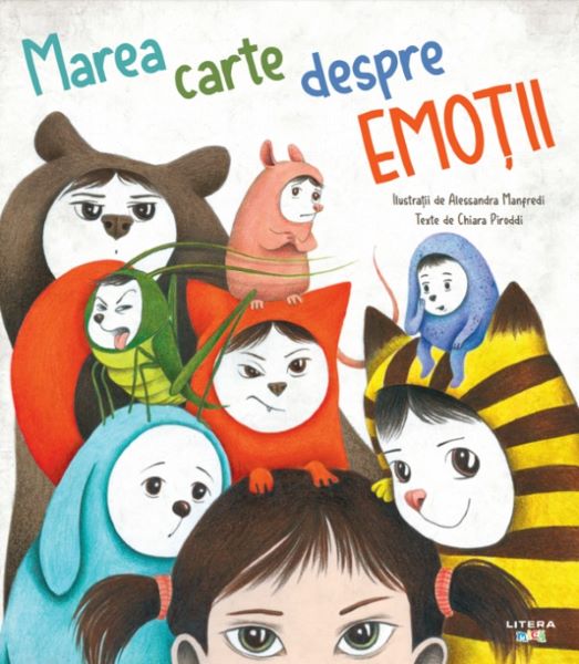 Cartea Marea carte despre emotii - Chiara Piroddi, Alessandra Manfredi