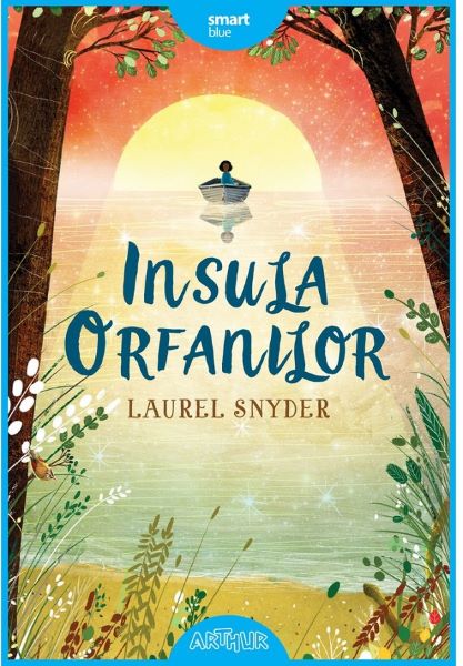 Cartea Insula orfanilor - Laurel Snyder
