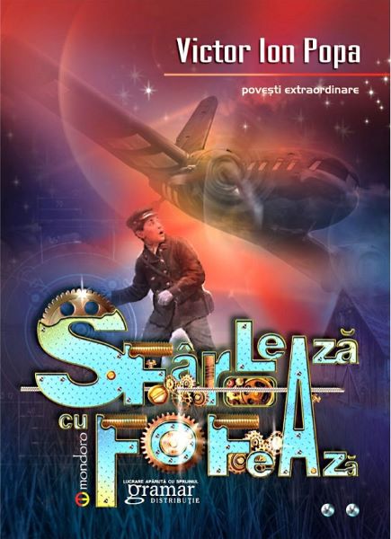 Cartea Sfarleaza cu Fofeaza de Victor Ion Popa