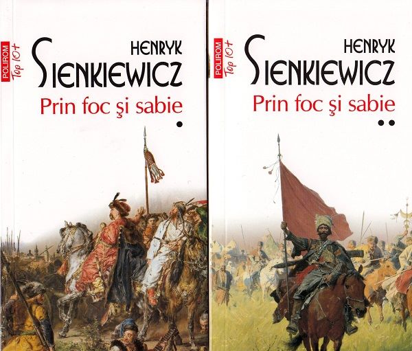 Cartea Prin foc si sabie Vol.1+2 de Henryk Sienkiewicz