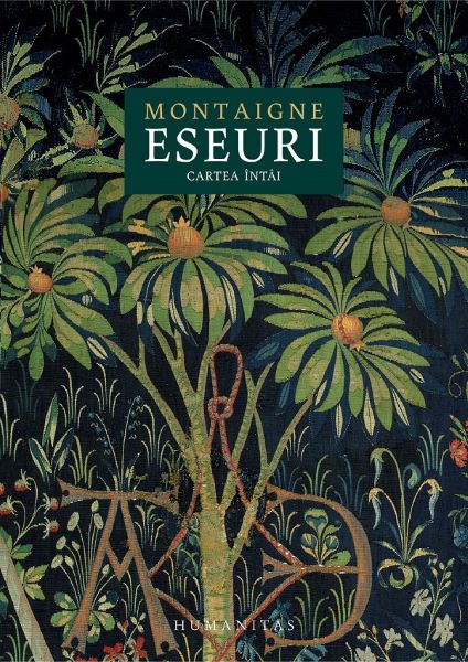 Cartea Eseuri. Cartea intai - Michel de Montaigne