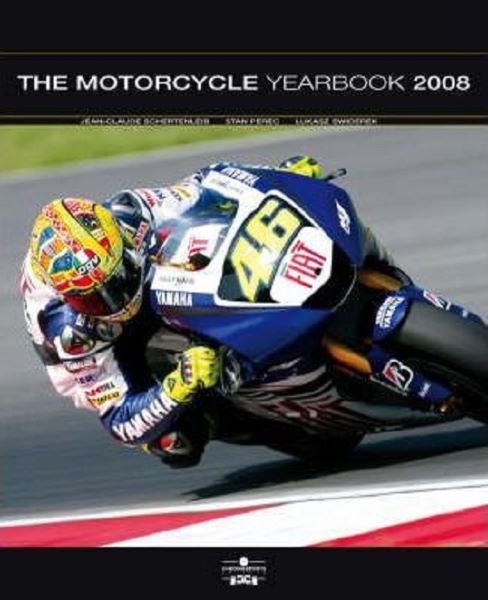 Cartea The Motorcycle Yearbook 2008 de Jean-Claude Schertenleib