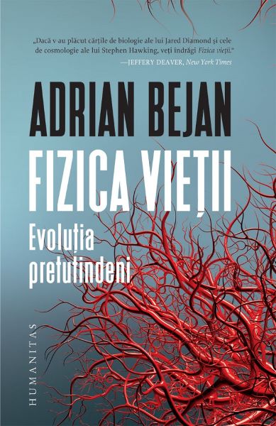 Cartea Fizica vietii. Evolutia pretutindeni de Adrian Bejan
