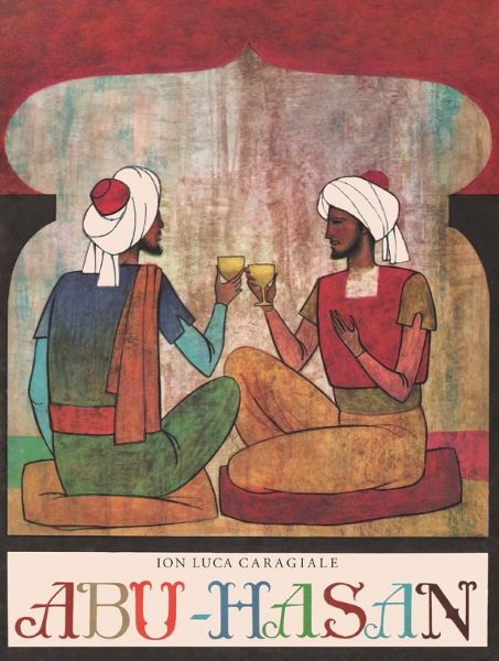 Cartea Abu-Hasan de Ion Luca Caragiale – Editura GRUPUL EDITORIAL ART