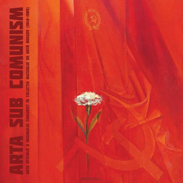 Cartea Arta sub comunism de * * * – Editura MUZEUL DE ARTA BRASOV