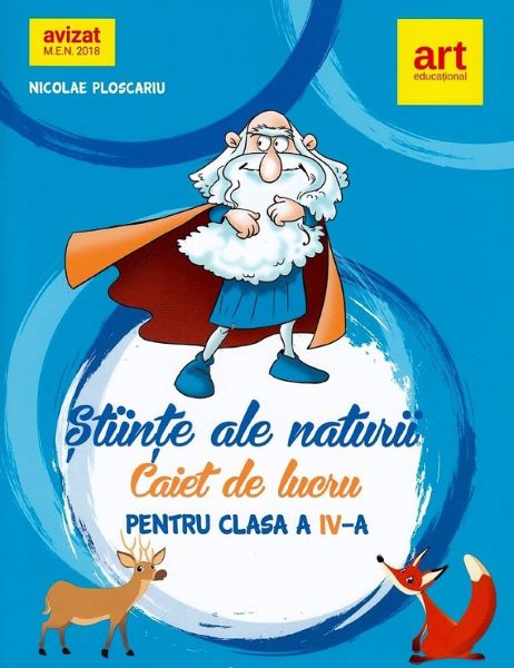 Cartea Stiinte ale naturii - Clasa 4 - Caiet de Nicolae Ploscariu