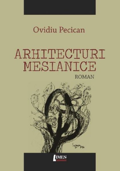 Cartea Arhitecturi mesianice de Ovidiu Pecican